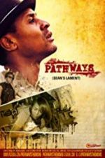 Watch Pathways: Sean\'s Lament Letmewatchthis