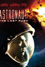 Watch Astronaut: The Last Push Letmewatchthis