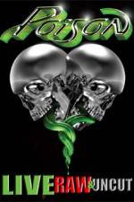 Watch Poison Live Raw and Uncut Letmewatchthis