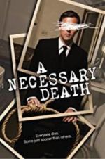 Watch A Necessary Death Letmewatchthis