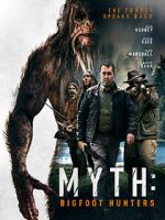 Watch Myth: Bigfoot Hunters Letmewatchthis