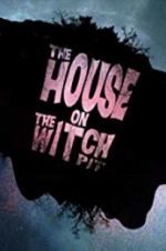 Watch The House on the Witchpit Letmewatchthis
