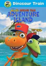 Watch Dinosaur Train: Adventure Island Letmewatchthis