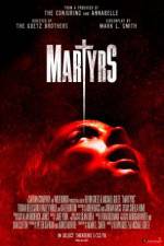 Watch Martyrs Letmewatchthis