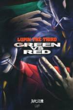 Watch Lupin III Green VS Red Letmewatchthis