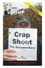 Watch Crap Shoot The Documentary Letmewatchthis