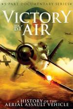 Watch Victory by Air: A History of the Aerial Assault Vehicle Letmewatchthis