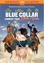 Watch Blue Collar Comedy Tour Rides Again (TV Special 2004) Letmewatchthis