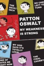 Watch Patton Oswalt: My Weakness Is Strong Letmewatchthis