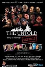 Watch The Untold Story of Detroit Hip Hop Letmewatchthis
