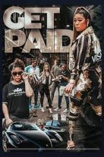 Watch Get Paid Letmewatchthis