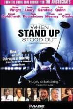 Watch When Stand Up Stood Out Letmewatchthis