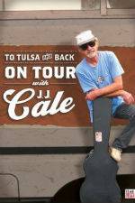 Watch To Tulsa and Back On Tour with JJ Cale Letmewatchthis