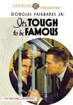 Watch It\'s Tough to Be Famous Letmewatchthis