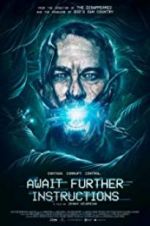 Watch Await Further Instructions Letmewatchthis