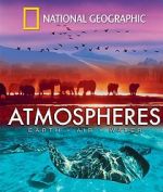 Watch National Geographic: Atmospheres - Earth, Air and Water Letmewatchthis