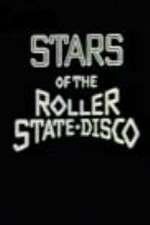 Watch Stars of the Roller State Disco Letmewatchthis