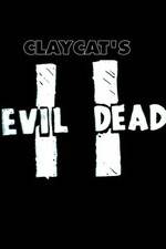Watch Claycat's Evil Dead II Letmewatchthis