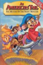 Watch An American Tail The Mystery of the Night Monster Letmewatchthis