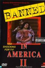 Watch Banned In America II Letmewatchthis