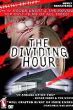 Watch The Dividing Hour Letmewatchthis