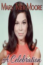 Watch Mary Tyler Moore: A Celebration Letmewatchthis