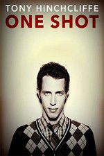 Watch Tony Hinchcliffe: One Shot Letmewatchthis