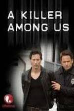 Watch A Killer Among Us Letmewatchthis