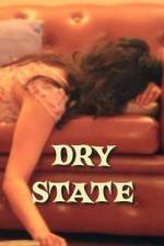 Watch Dry State Letmewatchthis