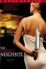 Watch The Perfect Neighbor Letmewatchthis
