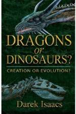 Watch Dragons Or Dinosaurs: Creation Or Evolution Letmewatchthis