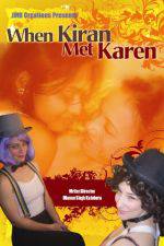 Watch When Kiran Met Karen Letmewatchthis