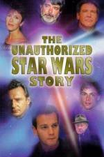 Watch The Unauthorized 'Star Wars' Story Letmewatchthis