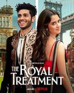 Watch The Royal Treatment Letmewatchthis