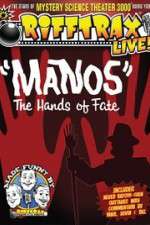 Watch RiffTrax Live: Manos - The Hands of Fate Letmewatchthis
