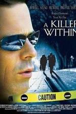 Watch A Killer Within Letmewatchthis