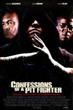 Watch Confessions of a Pit Fighter Letmewatchthis