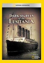 Watch Dark Secrets of the Lusitania Letmewatchthis