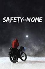Watch Safety to Nome Letmewatchthis