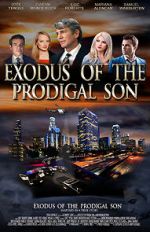 Watch Exodus of the Prodigal Son Letmewatchthis