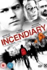 Watch Incendiary Letmewatchthis