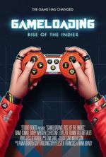Watch Game Loading: Rise of the Indies Letmewatchthis
