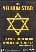 Watch The Yellow Star: The Persecution of the Jews in Europe - 1933-1945 Letmewatchthis