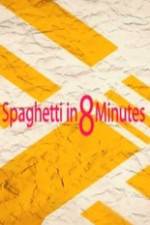 Watch Spaghetti in 8 Minutes Letmewatchthis