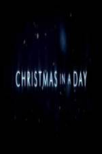 Watch Christmas in a Day Letmewatchthis