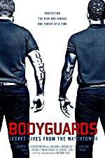 Watch Bodyguards: Secret Lives from the Watchtower Letmewatchthis