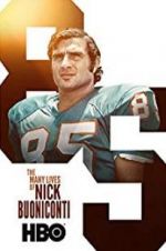Watch The Many Lives of Nick Buoniconti Letmewatchthis