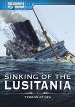 Watch Sinking of the Lusitania: Terror at Sea Letmewatchthis