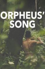 Watch Orpheus\' Song Letmewatchthis