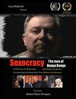 Watch Sexocracy: The man of Bunga Bunga Letmewatchthis